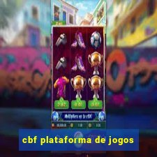 cbf plataforma de jogos